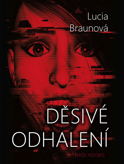 Děsivé odhalení - Braunová Lucie