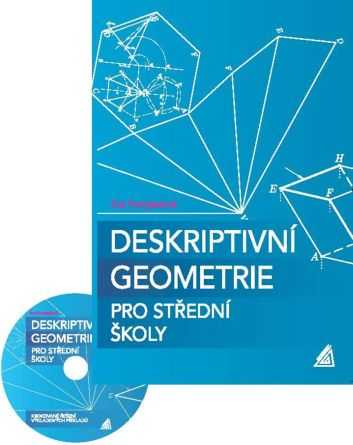 Deskriptivní geometrie pro střední školy + CD-ROM - Pomykalová Eva - 166x235 mm
