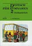 Deutsch für Gymnasien 2 - Grundlagenlehrbuch - Hoppnerová Věra