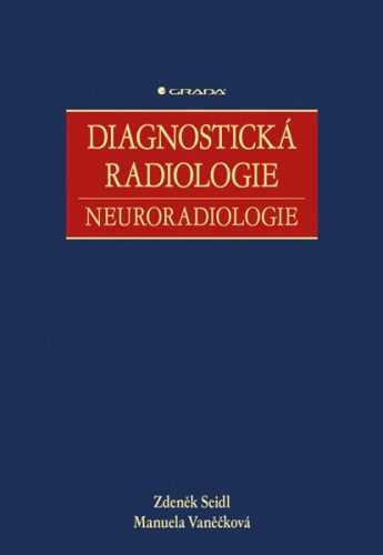 Diagnostická radiologie - Seidl Zdeněk
