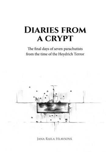 Diaries from a Crypt - Hlavsová Jana Raila