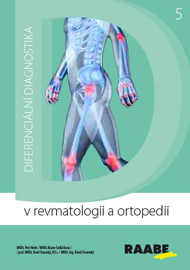 Diferenciální diagnostika v revmatologii a ortopedii - Herle Petr