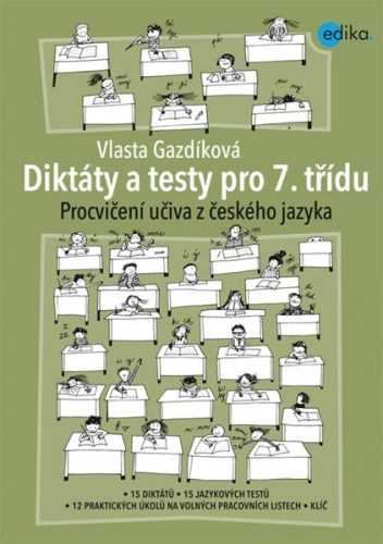 Diktáty a testy pro 7. třídu - Vlasta Gazdíková - 21x30