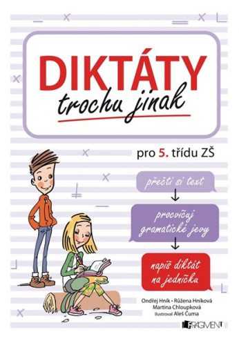 Diktáty trochu jinak pro 5. třídu ZŠ - Ondřej Hník