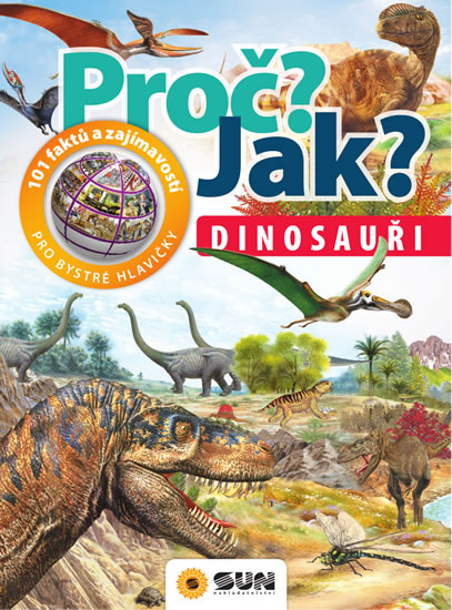 Dinosauři - Proč? Jak? - neuveden
