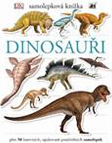 Dinosauři - Samolepková knížka - neuveden