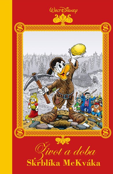 Disney - Život a doba Skrblíka McKváka - Don Rosa