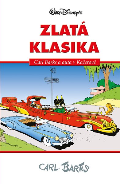 Disney Zlatá klasika Carl Barks - Carl Barks