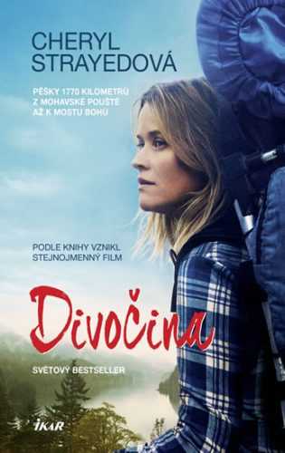 Divočina - Strayedová Cheryl