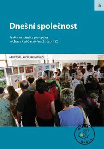 Dnešní společnost - kolektiv autorů