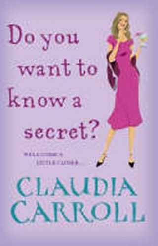 Do You Want to Know a Secret? - Carroll Claudia