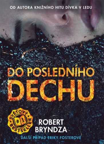 Do posledního dechu - Robert Bryndza