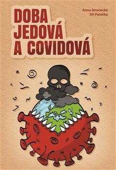 Doba jedová a covidová - Strunecká Anna