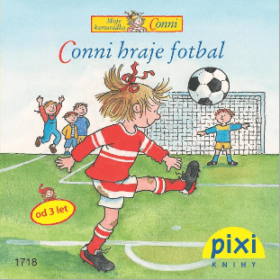 Dobrodružství s Conni - Conni hraje fotbal - Schneider Liane - 10x10