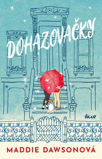 Dohazovačky - Dawsonová Maddie