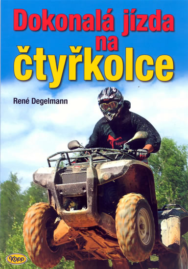 Dokonalá jízda na čtyřkolce - Degelmann René - 16