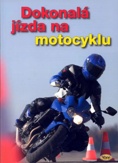 Dokonalá jízda na motocyklu - kolektiv autorů - 14