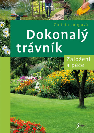 Dokonalý trávník - Lungová Christa