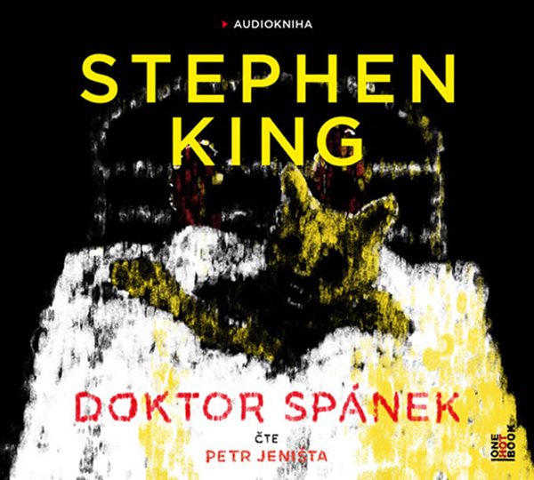 Doktor Spánek - 2 CD (Čte Petr Jeništa) - King Stephen