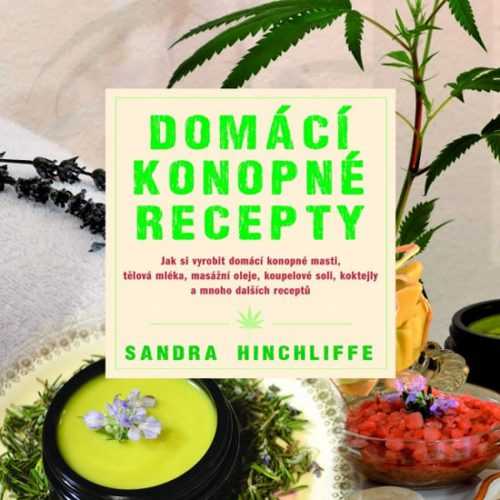 Domácí konopné recepty - Jak si vyrobit domácí konopné masti