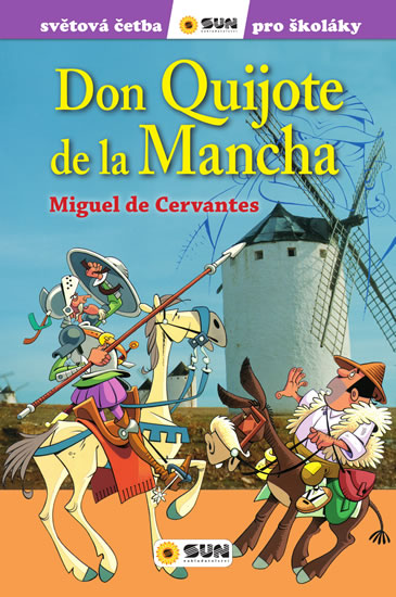 Don Quijote de la Mancha - Světová četba pro školáky - de Cervantes Miguel