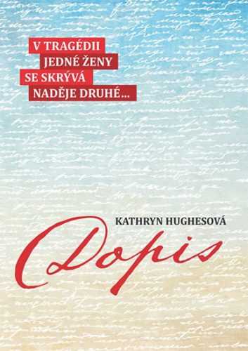 Dopis - Hughes Kathryn