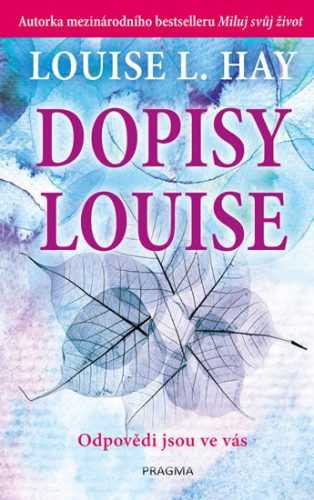 Dopisy Louise - Hay Louise L.