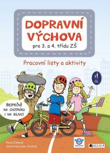 Dopravní výchova pro 3. a 4. třídu ZŠ - Žižková Pavla