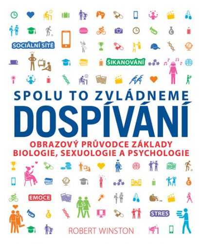 Dospívání - Spolu to zvládneme - Winston Robert
