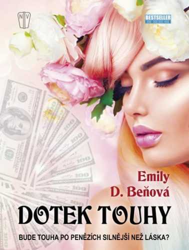 Dotek touhy - Beňová Emily D.