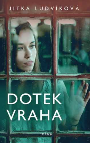Dotek vraha - Ludvíková Jitka