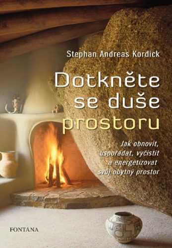 Dotkněte se duše prostoru - Jak obnovit
