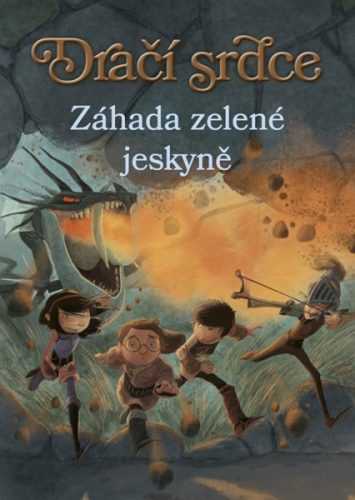 Dračí srdce 5: Záhada zelené jeskyně - Ana Galánová - 14x20 cm