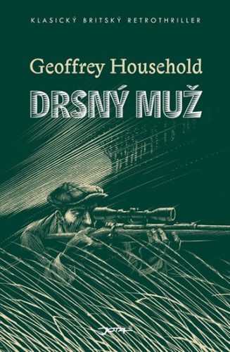 Drsný muž - Household Geoffrey