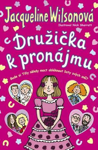 Družička k pronájmu - Wilsonová Jacqueline