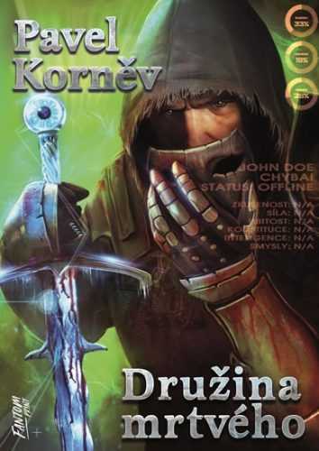 Družina mrtvého - Pouť mrtvého 3 - Korněv Pavel