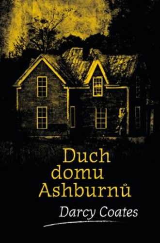 Duch domu Ashburnů - Coates Darcy