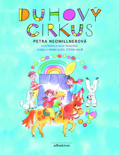 Duhový cirkus - Olga Franzová