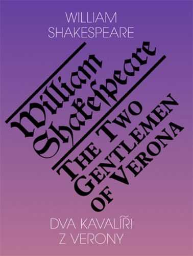 Dva kavalíři z Verony / The Two Gentlemen of Verona - Shakespeare William - 15