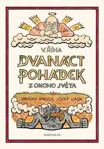 Dvanáct pohádek z onoho světa - Říha Václav