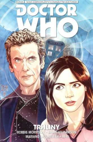 Dvanáctý Doctor Who - Trhliny - Morrison Robbie