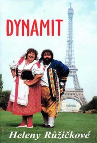 Dynamit Heleny Ružičkové - Brůna Otakar
