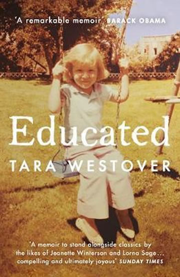 Educated : The Sunday Times and New York Times bestselling memoir - Westover Tara