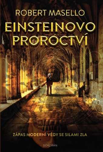 Einsteinovo proroctví - Masello Robert