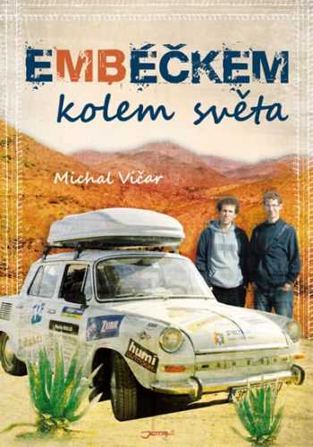 Embéčkem kolem světa - Vičar Michal - 16