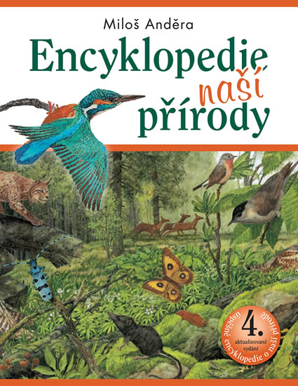Encyklopedie naší přírody - Anděra Miloš