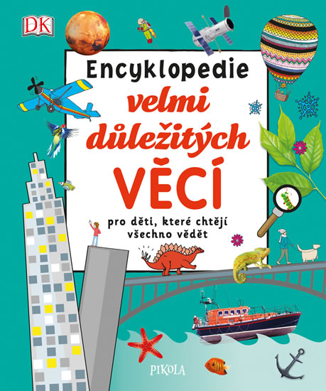 Encyklopedie velmi důležitých věcí pro děti