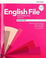 English File Fourth Edition Intermediate Plus Workbook without Answer Key