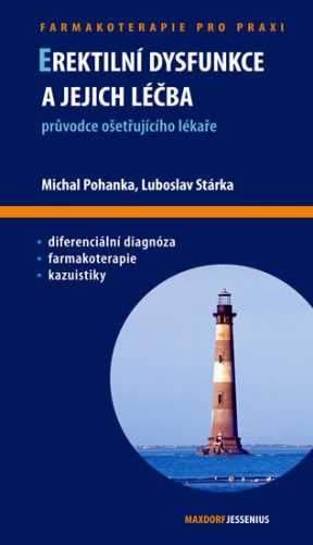 Erektilní dysfunkce a jejich léčba - Pohanka Michal