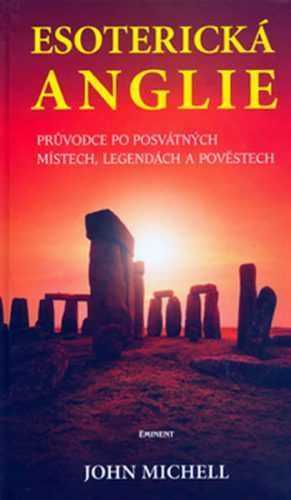 Esoterická Anglie - Michell John - 13